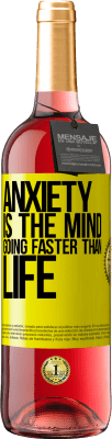 29,95 € Free Shipping | Rosé Wine ROSÉ Edition Anxiety is the mind going faster than life Yellow Label. Customizable label Young wine Harvest 2024 Tempranillo