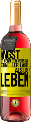 29,95 € Kostenloser Versand | Roséwein ROSÉ Ausgabe Angst ist wenn der Verstand schneller läuft als das Leben Gelbes Etikett. Anpassbares Etikett Junger Wein Ernte 2023 Tempranillo