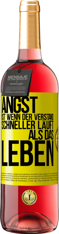 29,95 € Kostenloser Versand | Roséwein ROSÉ Ausgabe Angst ist wenn der Verstand schneller läuft als das Leben Gelbes Etikett. Anpassbares Etikett Junger Wein Ernte 2024 Tempranillo