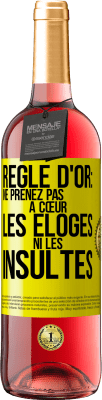 29,95 € Envoi gratuit | Vin rosé Édition ROSÉ Règle d'or: ne prenez pas à cœur les éloges ni les insultes Étiquette Jaune. Étiquette personnalisable Vin jeune Récolte 2024 Tempranillo