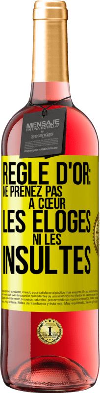 29,95 € Envoi gratuit | Vin rosé Édition ROSÉ Règle d'or: ne prenez pas à cœur les éloges ni les insultes Étiquette Jaune. Étiquette personnalisable Vin jeune Récolte 2024 Tempranillo