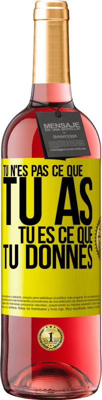 29,95 € Envoi gratuit | Vin rosé Édition ROSÉ Tu n'es pas ce que tu as. Tu es ce que tu donnes Étiquette Jaune. Étiquette personnalisable Vin jeune Récolte 2025 Tempranillo