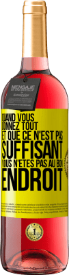 29,95 € Envoi gratuit | Vin rosé Édition ROSÉ Quand vous donnez tout et que ce n'est pas suffisant, vous n'êtes pas au bon endroit Étiquette Jaune. Étiquette personnalisable Vin jeune Récolte 2024 Tempranillo