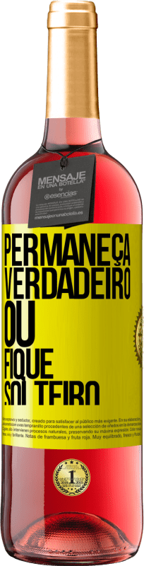 29,95 € Envio grátis | Vinho rosé Edição ROSÉ Permaneça verdadeiro ou fique solteiro Etiqueta Amarela. Etiqueta personalizável Vinho jovem Colheita 2025 Tempranillo