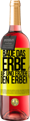 29,95 € Kostenloser Versand | Roséwein ROSÉ Ausgabe Baue das Erbe auf und erziehe den Erben Gelbes Etikett. Anpassbares Etikett Junger Wein Ernte 2024 Tempranillo