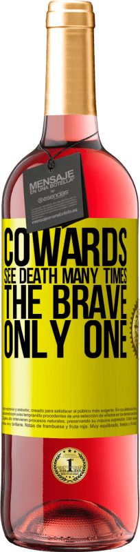 29,95 € Free Shipping | Rosé Wine ROSÉ Edition Cowards see death many times. The brave only one Yellow Label. Customizable label Young wine Harvest 2024 Tempranillo