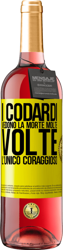 29,95 € Spedizione Gratuita | Vino rosato Edizione ROSÉ I codardi vedono la morte molte volte. L'unico coraggioso Etichetta Gialla. Etichetta personalizzabile Vino giovane Raccogliere 2024 Tempranillo