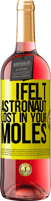 29,95 € Free Shipping | Rosé Wine ROSÉ Edition I felt astronaut, lost in your moles Yellow Label. Customizable label Young wine Harvest 2024 Tempranillo