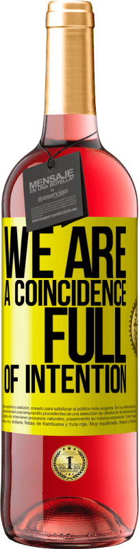 29,95 € 免费送货 | 桃红葡萄酒 ROSÉ版 我们是一个充满意向的巧合 黄色标签. 可自定义的标签 青年酒 收成 2025 Tempranillo