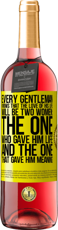 29,95 € Free Shipping | Rosé Wine ROSÉ Edition Every gentleman knows that the love of his life will be two women: the one who gave him life and the one that gave him Yellow Label. Customizable label Young wine Harvest 2024 Tempranillo