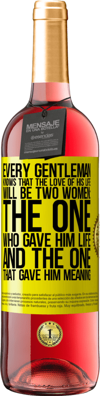 29,95 € Free Shipping | Rosé Wine ROSÉ Edition Every gentleman knows that the love of his life will be two women: the one who gave him life and the one that gave him Yellow Label. Customizable label Young wine Harvest 2025 Tempranillo