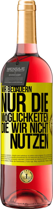29,95 € Kostenloser Versand | Roséwein ROSÉ Ausgabe Wir bedauern nur die Möglichkeiten, die wir nicht nutzen Gelbes Etikett. Anpassbares Etikett Junger Wein Ernte 2024 Tempranillo