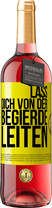 29,95 € Kostenloser Versand | Roséwein ROSÉ Ausgabe Lass dich von der Begierde leiten Gelbes Etikett. Anpassbares Etikett Junger Wein Ernte 2023 Tempranillo