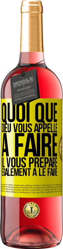 29,95 € Envoi gratuit | Vin rosé Édition ROSÉ Quoi que Dieu vous appelle à faire. Il vous prépare également à le faire Étiquette Jaune. Étiquette personnalisable Vin jeune Récolte 2024 Tempranillo