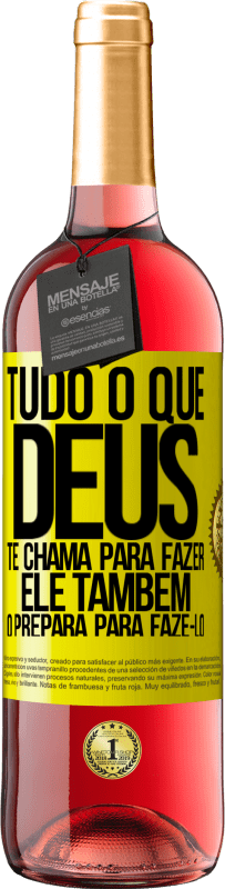 29,95 € Envio grátis | Vinho rosé Edição ROSÉ Tudo o que Deus te chama para fazer, Ele também o prepara para fazê-lo Etiqueta Amarela. Etiqueta personalizável Vinho jovem Colheita 2024 Tempranillo