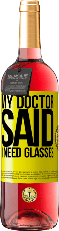 29,95 € 送料無料 | ロゼワイン ROSÉエディション My doctor said I need glasses 黄色のラベル. カスタマイズ可能なラベル 若いワイン 収穫 2025 Tempranillo