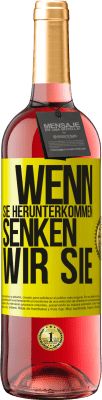 29,95 € Kostenloser Versand | Roséwein ROSÉ Ausgabe Wenn Sie herunterkommen, senken wir Sie Gelbes Etikett. Anpassbares Etikett Junger Wein Ernte 2025 Tempranillo