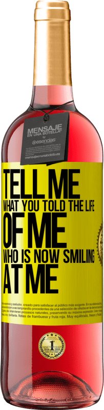 29,95 € Free Shipping | Rosé Wine ROSÉ Edition Tell me what you told the life of me who is now smiling at me Yellow Label. Customizable label Young wine Harvest 2023 Tempranillo