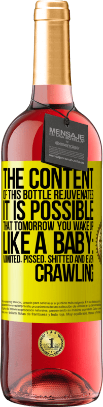 29,95 € 送料無料 | ロゼワイン ROSÉエディション このボトルの内容は若返ります。明日、赤ちゃんのように目覚める可能性があります：嘔吐、腹を立て、たわごと、さらにはcう 黄色のラベル. カスタマイズ可能なラベル 若いワイン 収穫 2023 Tempranillo