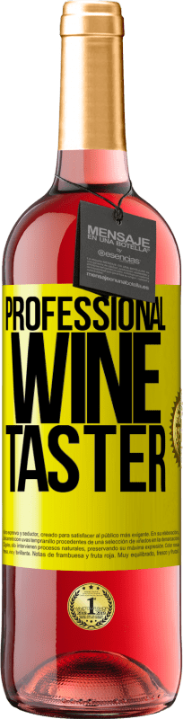 29,95 € 免费送货 | 桃红葡萄酒 ROSÉ版 Professional wine taster 黄色标签. 可自定义的标签 青年酒 收成 2024 Tempranillo