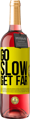 29,95 € Free Shipping | Rosé Wine ROSÉ Edition Go slow. Get far Yellow Label. Customizable label Young wine Harvest 2024 Tempranillo