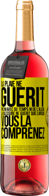 29,95 € Envoi gratuit | Vin rosé Édition ROSÉ La plaie ne guérit pas ni avec du temps ni de l'alcool. La blessure ne guérit que lorsque vous la comprenez Étiquette Jaune. Étiquette personnalisable Vin jeune Récolte 2024 Tempranillo