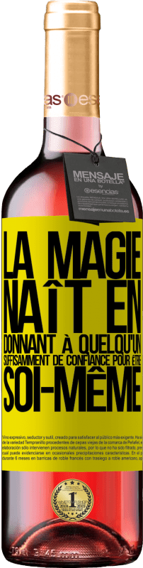 29,95 € Envoi gratuit | Vin rosé Édition ROSÉ La magie naît en donnant à quelqu'un suffisamment de confiance pour être soi-même Étiquette Jaune. Étiquette personnalisable Vin jeune Récolte 2024 Tempranillo