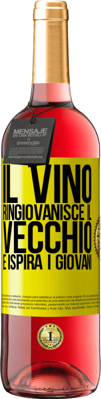 29,95 € Spedizione Gratuita | Vino rosato Edizione ROSÉ Il vino ringiovanisce il vecchio e ispira i giovani Etichetta Gialla. Etichetta personalizzabile Vino giovane Raccogliere 2024 Tempranillo