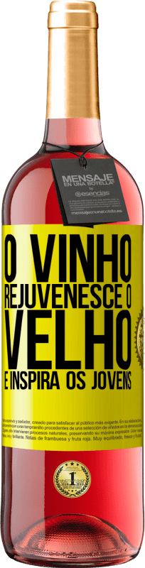 29,95 € Envio grátis | Vinho rosé Edição ROSÉ O vinho rejuvenesce o velho e inspira os jovens Etiqueta Amarela. Etiqueta personalizável Vinho jovem Colheita 2024 Tempranillo