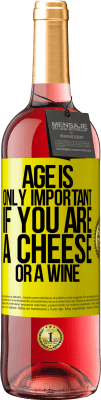 29,95 € Free Shipping | Rosé Wine ROSÉ Edition Age is only important if you are a cheese or a wine Yellow Label. Customizable label Young wine Harvest 2025 Tempranillo