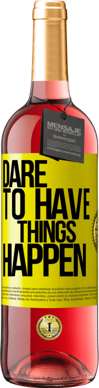 29,95 € 免费送货 | 桃红葡萄酒 ROSÉ版 Dare to have things happen 黄色标签. 可自定义的标签 青年酒 收成 2025 Tempranillo