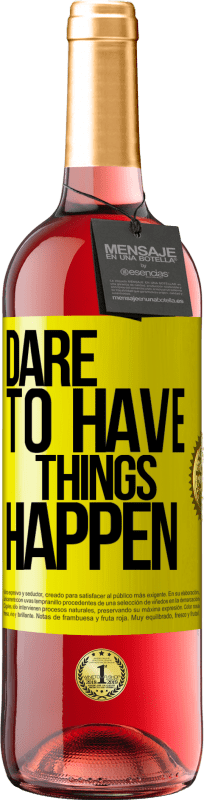 29,95 € Spedizione Gratuita | Vino rosato Edizione ROSÉ Dare to have things happen Etichetta Gialla. Etichetta personalizzabile Vino giovane Raccogliere 2024 Tempranillo