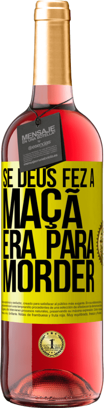 29,95 € Envio grátis | Vinho rosé Edição ROSÉ Se Deus fez a maçã era para morder Etiqueta Amarela. Etiqueta personalizável Vinho jovem Colheita 2025 Tempranillo