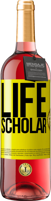 29,95 € Envio grátis | Vinho rosé Edição ROSÉ Life Scholar Etiqueta Amarela. Etiqueta personalizável Vinho jovem Colheita 2025 Tempranillo