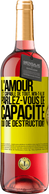 29,95 € Envoi gratuit | Vin rosé Édition ROSÉ L'amour est capable de tout, m'a-t-il dit. Parlez-vous de capacité ou de destruction? Étiquette Jaune. Étiquette personnalisable Vin jeune Récolte 2025 Tempranillo