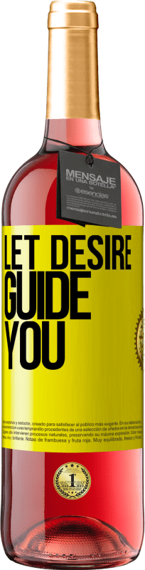 29,95 € Free Shipping | Rosé Wine ROSÉ Edition Let desire guide you Yellow Label. Customizable label Young wine Harvest 2024 Tempranillo