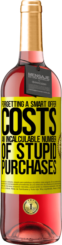 29,95 € 送料無料 | ロゼワイン ROSÉエディション スマートオファーを忘れると、計り知れない数の愚かな購入が必要になります 黄色のラベル. カスタマイズ可能なラベル 若いワイン 収穫 2025 Tempranillo