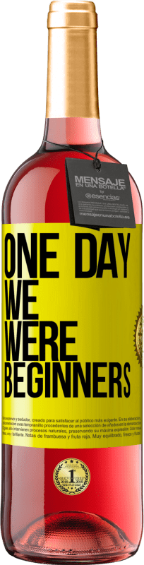 29,95 € Free Shipping | Rosé Wine ROSÉ Edition One day we were beginners Yellow Label. Customizable label Young wine Harvest 2023 Tempranillo