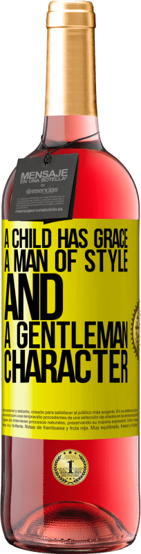 29,95 € Free Shipping | Rosé Wine ROSÉ Edition A child has grace, a man of style and a gentleman, character Yellow Label. Customizable label Young wine Harvest 2023 Tempranillo
