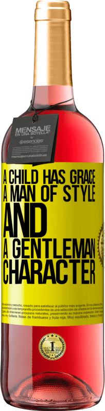 29,95 € Free Shipping | Rosé Wine ROSÉ Edition A child has grace, a man of style and a gentleman, character Yellow Label. Customizable label Young wine Harvest 2024 Tempranillo