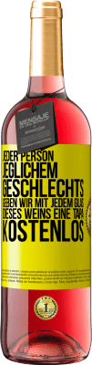 29,95 € Kostenloser Versand | Roséwein ROSÉ Ausgabe Jeder Person jeglichem GESCHLECHTS geben wir mit jedem Glas dieses Weins eine Tapa KOSTENLOS Gelbes Etikett. Anpassbares Etikett Junger Wein Ernte 2023 Tempranillo