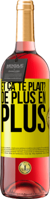 29,95 € Envoi gratuit | Vin rosé Édition ROSÉ Et ça te plaît? De plus en plus Étiquette Jaune. Étiquette personnalisable Vin jeune Récolte 2025 Tempranillo