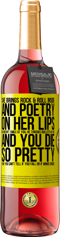 29,95 € Free Shipping | Rosé Wine ROSÉ Edition She brings Rock & Roll inside and poetry on her lips. He doesn't smile at you, he throws bullets at you, and you die so Yellow Label. Customizable label Young wine Harvest 2024 Tempranillo