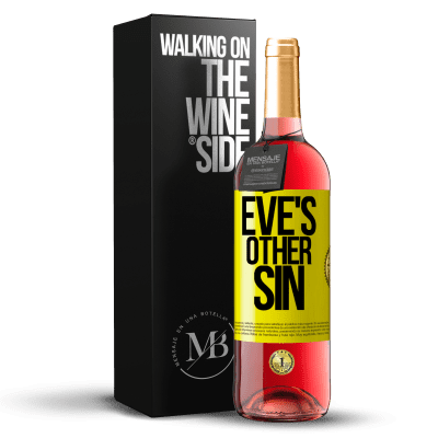 «Eve's other sin» ROSÉ Edition