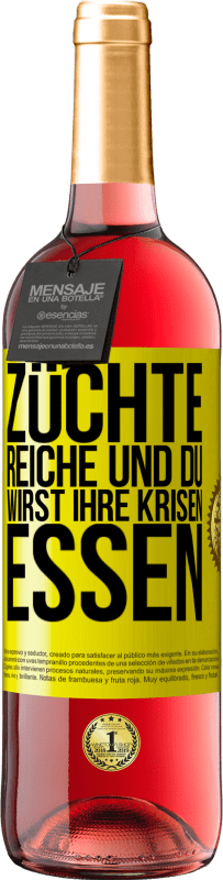 29,95 € Kostenloser Versand | Roséwein ROSÉ Ausgabe Züchte Reiche und du wirst ihre Krisen essen Gelbes Etikett. Anpassbares Etikett Junger Wein Ernte 2024 Tempranillo