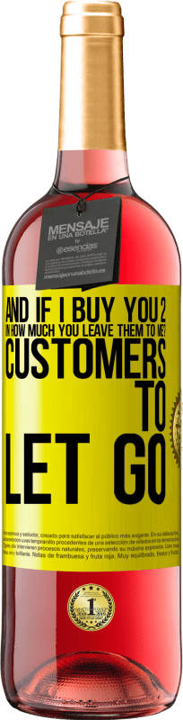 29,95 € Free Shipping | Rosé Wine ROSÉ Edition and if I buy you 2 in how much you leave them to me? Customers to let go Yellow Label. Customizable label Young wine Harvest 2025 Tempranillo