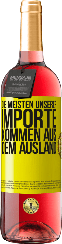29,95 € Kostenloser Versand | Roséwein ROSÉ Ausgabe Die meisten unserer Importe kommen aus dem Ausland Gelbes Etikett. Anpassbares Etikett Junger Wein Ernte 2025 Tempranillo