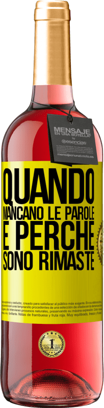 29,95 € Spedizione Gratuita | Vino rosato Edizione ROSÉ Quando mancano le parole, è perché sono rimaste Etichetta Gialla. Etichetta personalizzabile Vino giovane Raccogliere 2024 Tempranillo