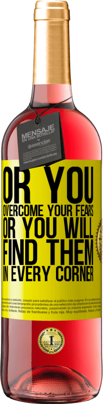 29,95 € 免费送货 | 桃红葡萄酒 ROSÉ版 或者您克服了恐惧，或者在每个角落找到了恐惧 黄色标签. 可自定义的标签 青年酒 收成 2025 Tempranillo
