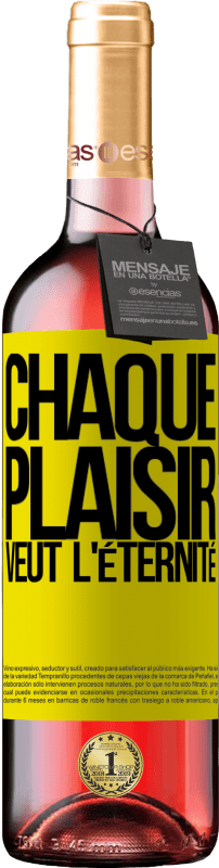 29,95 € Envoi gratuit | Vin rosé Édition ROSÉ Chaque plaisir veut l'éternité Étiquette Jaune. Étiquette personnalisable Vin jeune Récolte 2025 Tempranillo